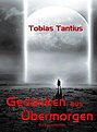 Klicke auf die Grafik für eine vergrößerte Ansicht

Name: Cover-Gedanken aus &amp;amp;#220;bermorgen_eBook_fertig.jpg
Ansichten: 71
Größe: 16,9 KB
ID: 4290891